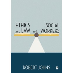 Ethics and Law for Social Workers