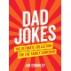 Dad Jokes: The Ultimate Collection for the Family Comedian