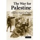 The War for Palestine: Rewriting the History of 1948