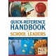 The Quick-Reference Handbook for School Leaders: A Practical Guide for Principals