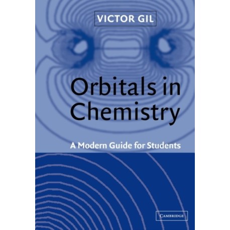 Orbitals in Chemistry: A Modern Guide for Students