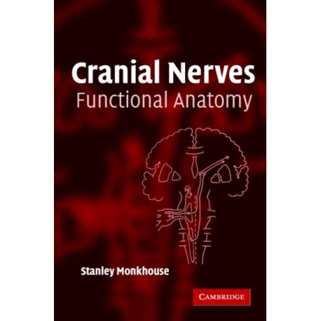 Cranial Nerves: Functional Anatomy