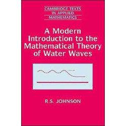 A Modern Introduction to the Mathematical Theory of Water Waves