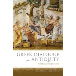 Greek Dialogue in Antiquity: Post-Platonic Transformations