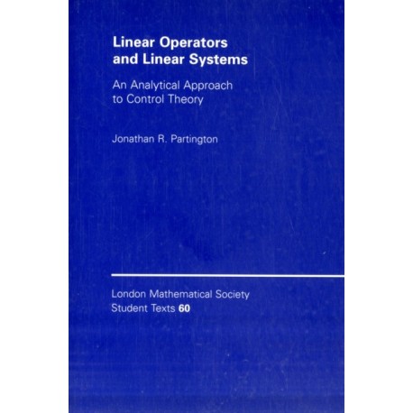 Linear Operators and Linear Systems: An Analytical Approach to Control Theory