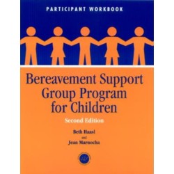 Bereavement Support Group Program for Children: Participant Workbook
