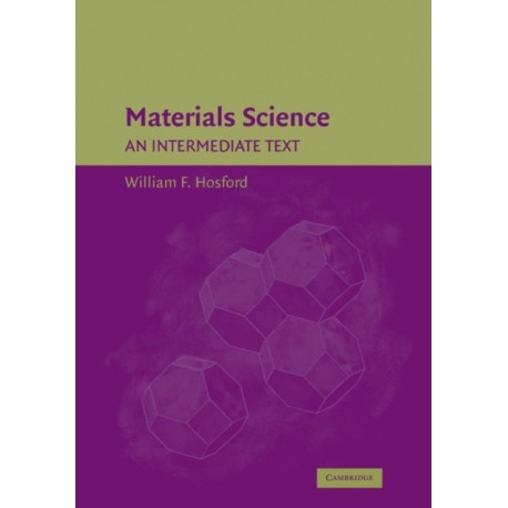 Materials Science: An Intermediate Text