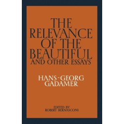 The Relevance of the Beautiful and Other Essays