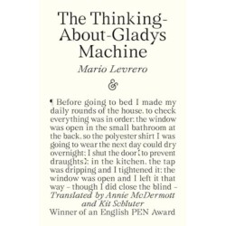 The Thinking-About-Gladys Machine