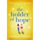 The Holder of Hope: A heartbreaking novel of love, friendship and found family