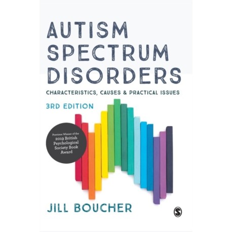 Autism Spectrum Disorders: Characteristics, Causes and Practical Issues