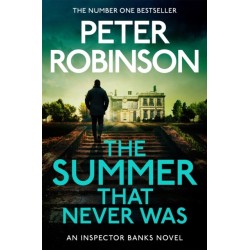 The Summer That Never Was: The 13th novel in the number one bestselling Inspector Alan Banks crime series