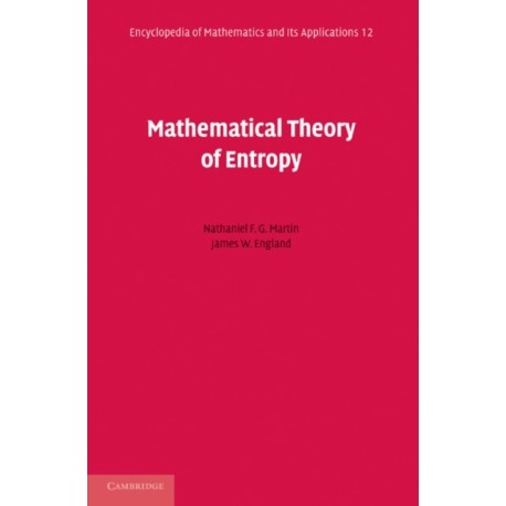 Mathematical Theory of Entropy