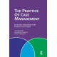 The Practice of Case Management: Effective strategies for positive outcomes