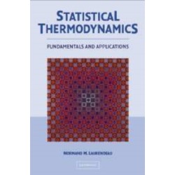 Statistical Thermodynamics: Fundamentals and Applications