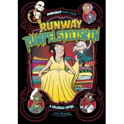 Runway Rumpelstiltskin: A Graphic Novel