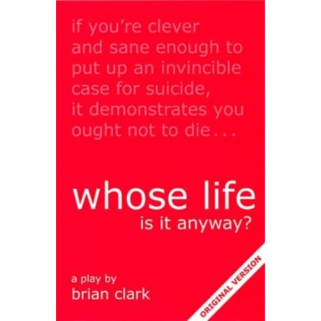 Whose Life is it Anyway?
