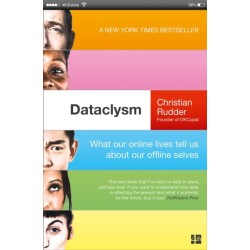 Dataclysm: What Our Online Lives Tell Us About Our Offline Selves