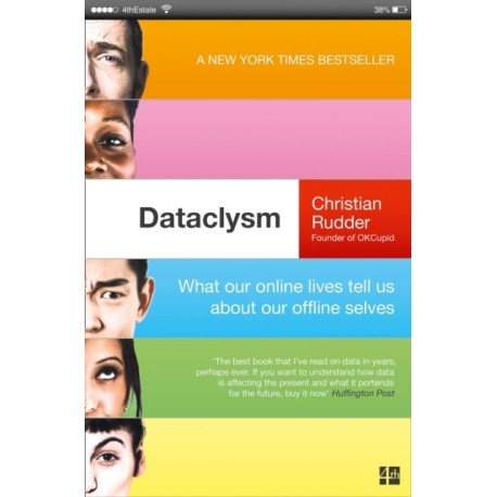 Dataclysm: What Our Online Lives Tell Us About Our Offline Selves
