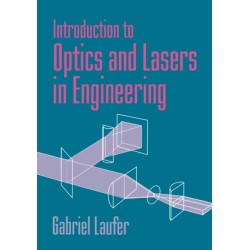 Introduction to Optics and Lasers in Engineering