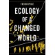Ecology of a Changed World