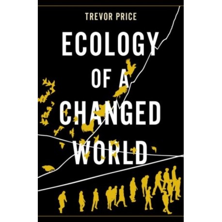 Ecology of a Changed World