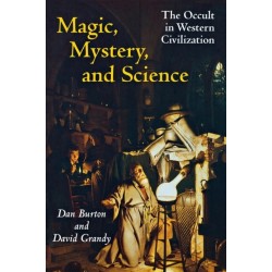 Magic, Mystery, and Science: The Occult in Western Civilization