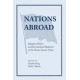 Nations Abroad: Diaspora Politics And International Relations In The Former Soviet Union
