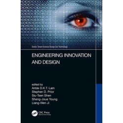 Engineering Innovation and Design: Proceedings of the 7th International Conference on Innovation, Communication and Engineering (ICICE 2018), November 9-14, 2018, Hangzhou, China
