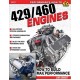 Ford 429/460 Engines: How to Build Max-Performance