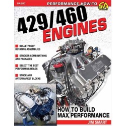 Ford 429/460 Engines: How to Build Max-Performance
