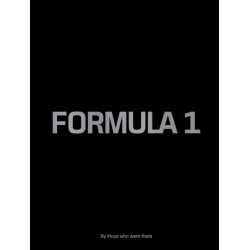 Formula 1: By those who were there