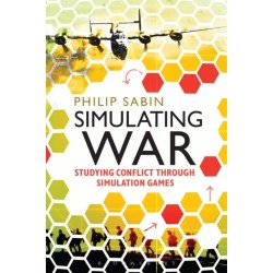 Simulating War: Studying Conflict through Simulation Games
