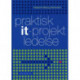 Praktisk it-projektledelse