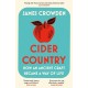 Cider Country: How an Ancient Craft Became a Way of Life