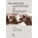 The Origins and Nature of Sociality