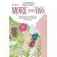 More Than Two, 2nd Edition: Cultivating Nonmonogamous Relationships with Kindness and Integrity