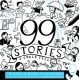 99 Stories I Could Tell: A Doodlebook To Help You Create