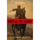Riding to Arms: A History of Horsemanship and Mounted Warfare