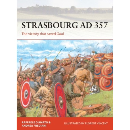 Strasbourg AD 357: The victory that saved Gaul
