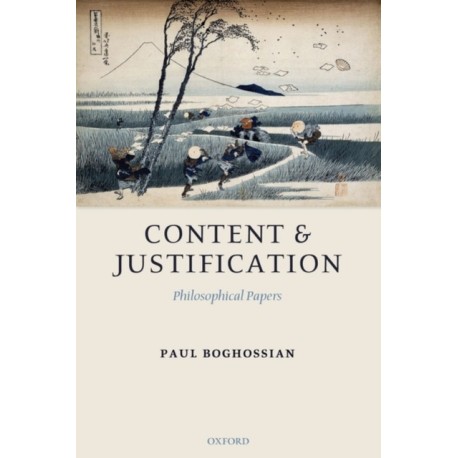 Content and Justification: Philosophical Papers