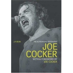 Joe Cocker: The Authorised Biography