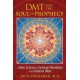 DMT and the Soul of Prophecy: A New Science of Spiritual Revelation in the Hebrew Bible