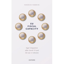 EU Fiscal Capacity: Legal Integration After Covid-19 and the War in Ukraine