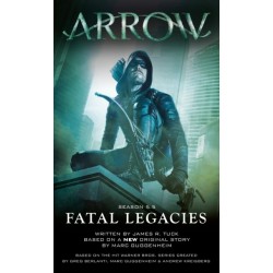 Arrow: Fatal Legacies