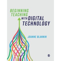 Beginning Teaching with Digital Technology