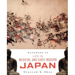 Handbook to Life in Medieval and Early Modern Japan