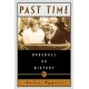 Past Time: Baseball As History