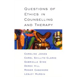 Questions Of Ethics In Counselling And Therapy