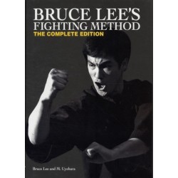 Bruce Lee's Fighting Method: The Complete Edition